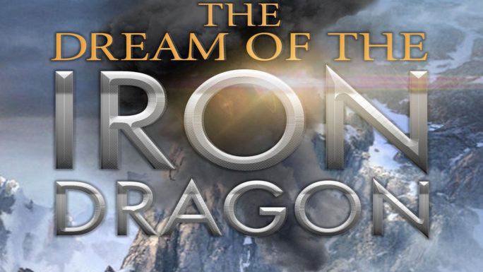The Dream of the Iron Dragon