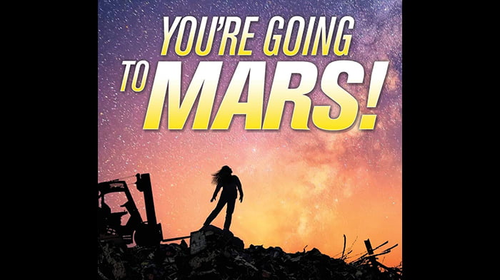 You're Going to Mars!