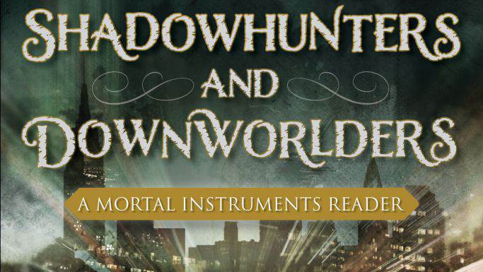 Shadowhunters & Downworlders