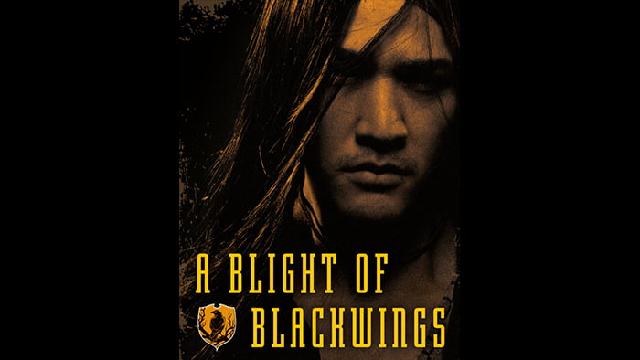 A Blight of Blackwings